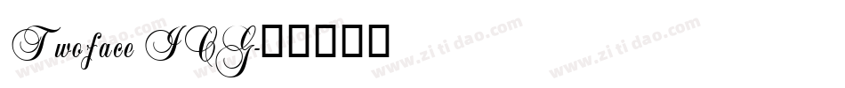 Twoface ICG字体转换